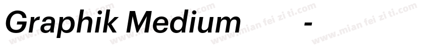 Graphik Medium免费下载字体转换
